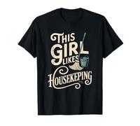 This Girl Likes Housekeeping, Cleaner and Housekeeper T-Shirt