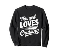 This Girl Loves Cruising Fun Vacation Sailboat Sweatshirt
