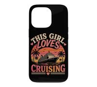 This Girl Loves Cruising Ship Family Cruise Vacation Funny Case for iPhone 13 Pro