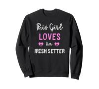 This Girl Loves Her Irish Setter Sweatshirt