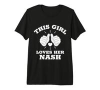 This Girl Loves Her Nash Premium T-Shirt