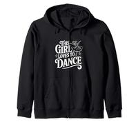 This Girl Loves To Dance Fun and Stylish Dance Lover Zip Hoodie