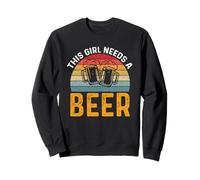 This Girl Needs a Beer Funny Drinking Lover Retro Vintage Sweatshirt