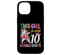 This Girl Now 10 Double Digits Unicorn 10 Years Old Birthday Case for iPhone 14