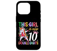 This Girl Now 10 Double Digits Unicorn 10 Years Old Birthday Case for iPhone 16 Pro