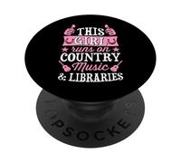 This Girl Runs On Country Music And Libraries PopSockets Adhesive PopGrip