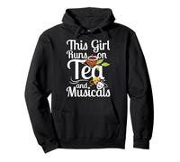 This Girl Runs on Tea and Musicals graphic musical theatre Pullover Hoodie