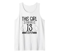 This Girl Turns 13 Today - Thirteenth Birthday Tank Top