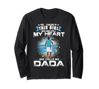 This Girl Who Kinda Stole My Heart She Calls Me Dada Long Sleeve T-Shirt
