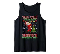 This Golf Team is on Santa's Naughty List Christmas Humor Tank Top