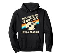 This Grandad Is Not Old Hes A Classic Retro Birthday Vinyl Pullover Hoodie