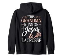 This Grandma Runs On Jesus And Lacrosse Zip Hoodie