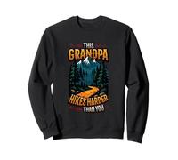 This Grandpa Hikes Harder Than You Grandpa Hiking Sweatshirt