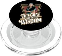 This Gray Came With Wisdom Funny Senior Pro-Aging PopSockets PopGrip for MagSafe