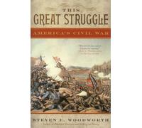 This Great Struggle: America's Civil War