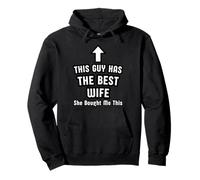 This Guy Has The Best Wife She Bought Me This Funny Husband Pullover Hoodie