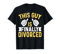 This Guy is Finally Divorced - Divorce Party Divorcee Men T-Shirt