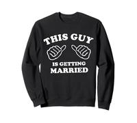 This Guy Is Getting Married Stag Do Night Weekend Souvenir Sweatshirt