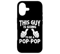 This Guy Is Going to Be A Pop Pop Pregnancy Announcement Case for iPhone 17
