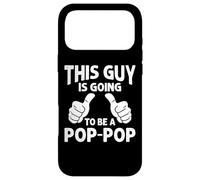 This Guy Is Going to Be A Pop Pop Pregnancy Announcement Case for iPhone 17 Pro Max