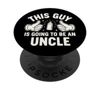 This Guy Is Going To Be An Uncle PopSockets Adhesive PopGrip