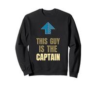 This Guy Is The Captain Boating Captain Boater Sailor Sweatshirt