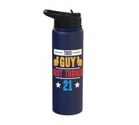 This Guy Just Turned 21 Stainless Steel Insulated Water Bottle
