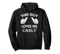 This guy loves his CARLY gift valentine Anniversary 71k Pullover Hoodie