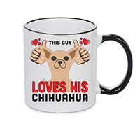 This Guy Loves his Chihuahua - Black Mug - A Perfect Doggy Gift for All Dog Lovers and Dog Owners. Treat Your Birthday Dog Lover with Present Xmas Office Gift