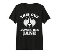 This Guy Loves His Jane Premium T-Shirt