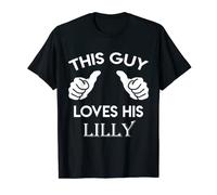 This guy loves his LILLY gift valentine Anniversary 71k T-Shirt