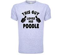 This Guy Loves His Poodle Dog Mens T-Shirt Medium Grey Black Text
