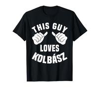 This Guy Loves Kolbász - Hungarian Sausage Humor For Men T-Shirt
