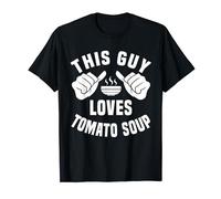 This Guy Loves Tomato Soup - Creamy Homemade Tomato Soup T-Shirt