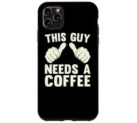 This Guy Need A Coffee Humor Funny Caffeine Lover Vintage Case for iPhone 11 Pro Max