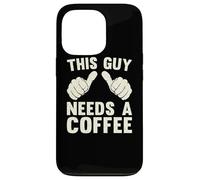 This Guy Need A Coffee Humor Funny Caffeine Lover Vintage Case for iPhone 13 Pro