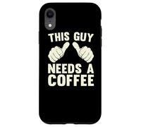 This Guy Need A Coffee Humor Funny Caffeine Lover Vintage Case for iPhone XR