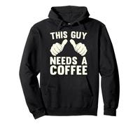 This Guy Need A Coffee Humor Funny Caffeine Lover Vintage Pullover Hoodie