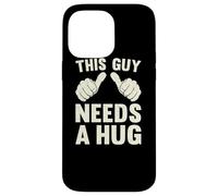 This Guy Needs A Hug | Funny Humor Kindness Empathy Vintage Case for iPhone 14 Pro Max
