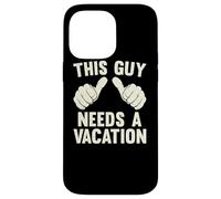 This Guy Needs A Vacation | Funny Travel Fun Getaway Vintage Case for iPhone 14 Pro Max