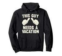 This Guy Needs A Vacation | Funny Travel Fun Getaway Vintage Pullover Hoodie