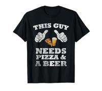 This Guy Needs Pizza and A Beer Thumbs Pointing Towards Him T-Shirt