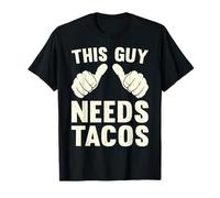 This Guy Needs Tacos | Funny Taco Tuesday Humor Fun Vintage T-Shirt