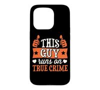 This Guy Runs On True Crime Case for iPhone 15 Pro