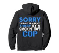 This Guy Taken By A Smokin Hot Cop Pullover Hoodie
