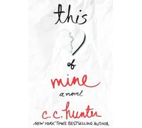 This Heart of Mine : A Novel