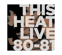 This Heat - Live 80-81 [VINYL]