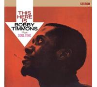 This Here Is Bobby Timmons Plus Soul Time