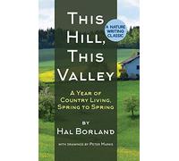 This Hill, This Valley: A Memoir (American Land Classics)