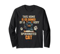 This Home is CO Signed BY A Very Opinionated CAT Long Sleeve T-Shirt